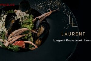 Laurent v3.0 – 优雅的餐厅主题