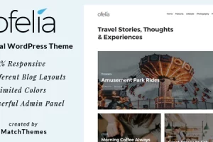 Ofelia v1.4.92 – 旅行个人 WordPress 博客主题