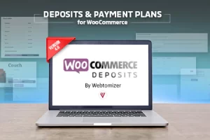 WooCommerce Deposits v4.1.17 – 部分付款插件