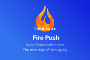 Fire Push v1.4.0 – WordPress 推送通知插件