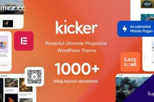 Kicker v1.4.0 – 多用途博客杂志 WordPress 主题 + 古腾堡