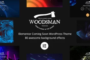 Woodsman v4.0.0 – Elementor 即将推出 WordPress 主题