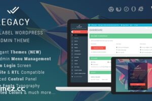 Legacy v9.7 – 白色标签 WordPress 管理主题