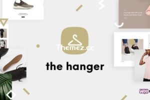 The Hanger v4.6-现代经典WooCommerce主题