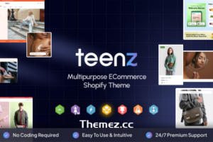 Teenz-多用途Shopify主题操作系统2.0